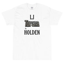 Load image into Gallery viewer, LJ Torana Shirt